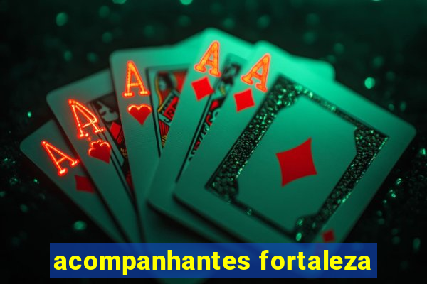 acompanhantes fortaleza